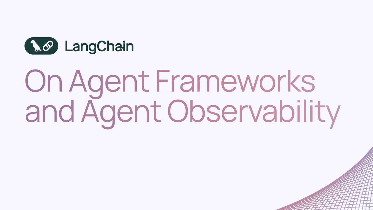 On Agent Frameworks and Agent Observability