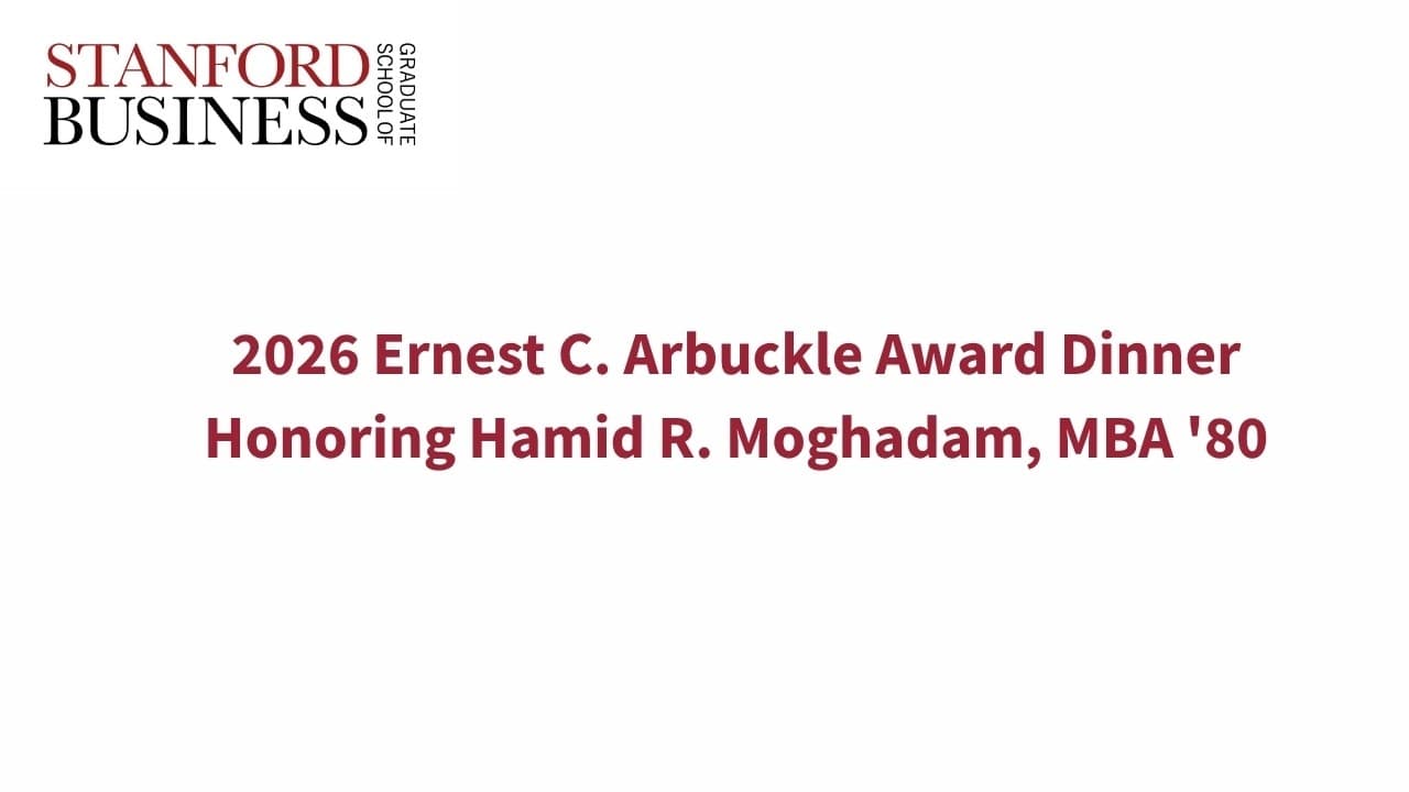 2026 Ernest C. Arbuckle Award Dinner Honoring Hamid R. Moghadam, MBA ''80 Highlights