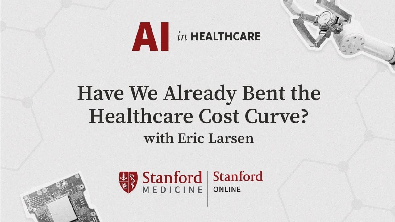 AI in Healthcare Series: Have We Already Bent the Healthcare Cost Curve?