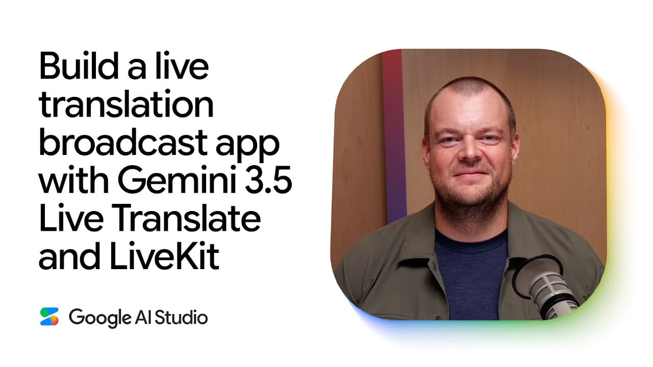 Build a live translation broadcast app with the Gemini Live API and LiveKit