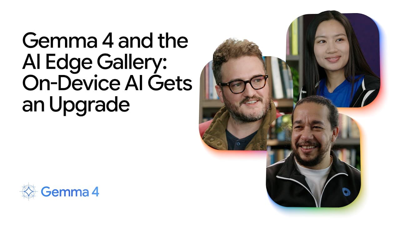 Gemma 4 and the AI Edge Gallery: On-Device AI Gets an Upgrade