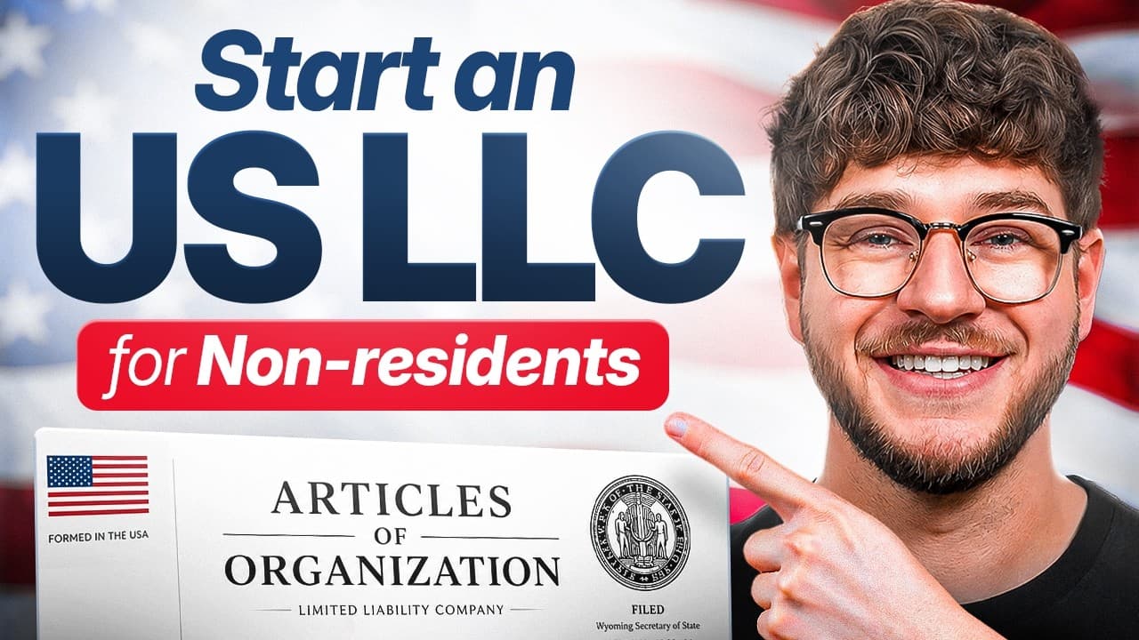 How to Start a US LLC as a Non-Resident in 2026 (Step-by-Step)