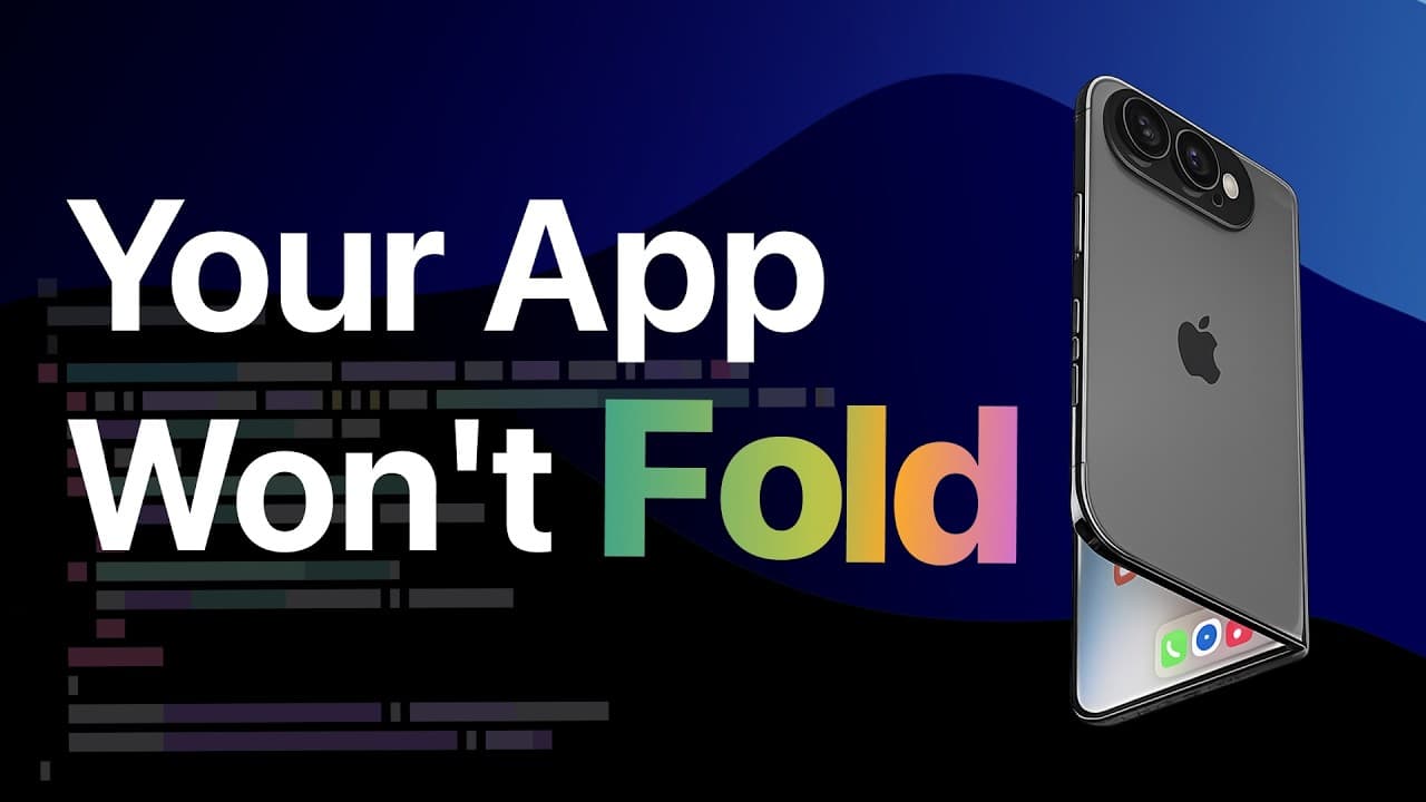 The iPhone Fold Is Weeks Away — One Rule Makes Your App Survive It
