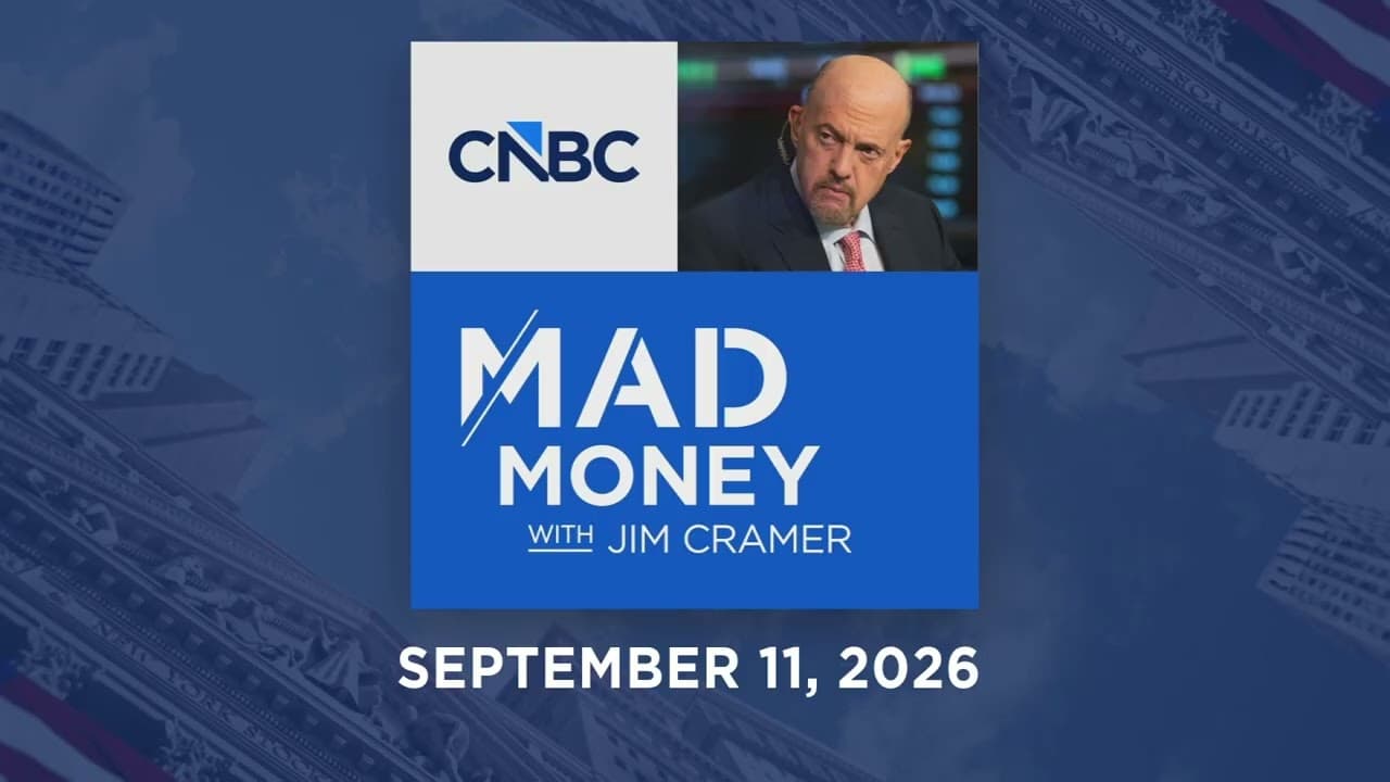 Mad Money 09/11/26