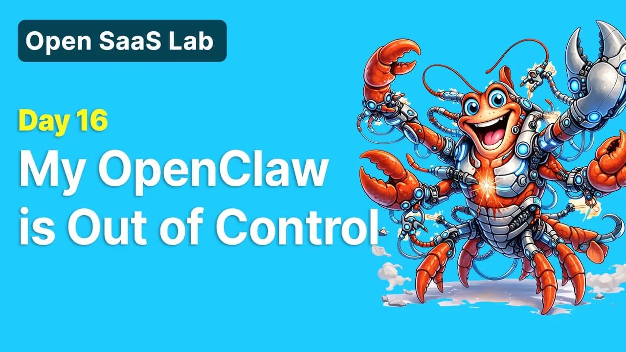 My OpenClaw System Is Out of Control
