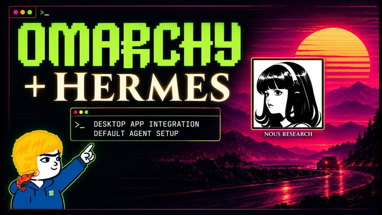 Omarchy + Hermes: Desktop App Integration & Default Agent Setup