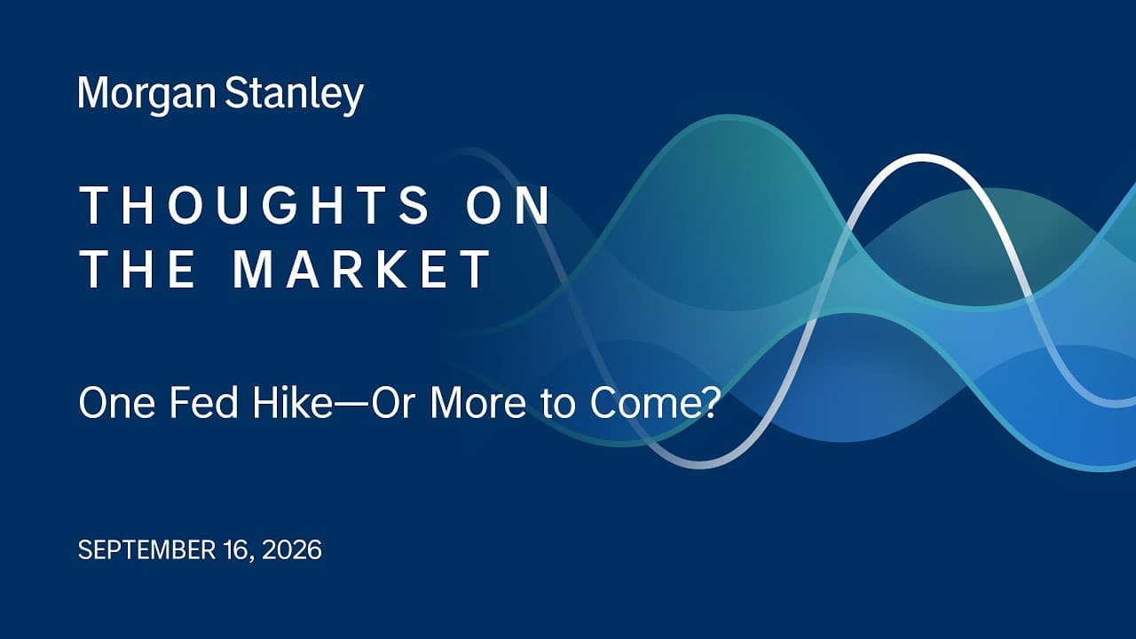 One Fed Hike—Or More to Come?