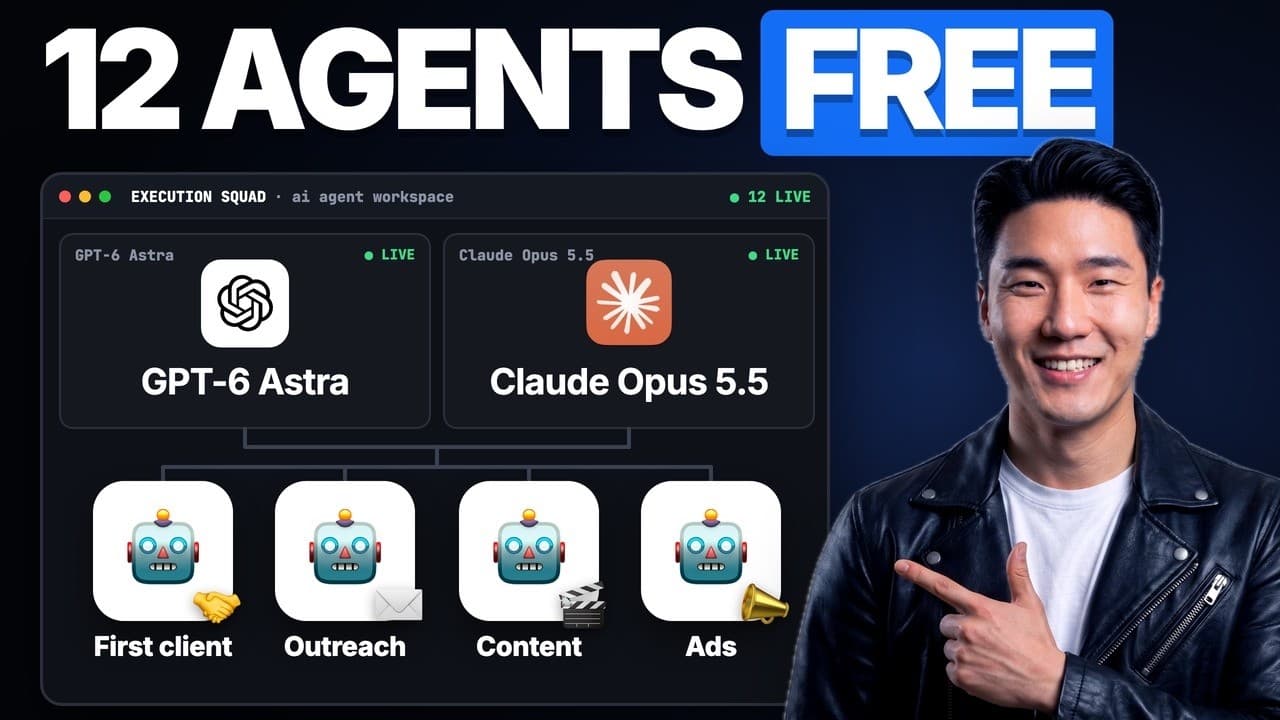Run GPT-6 Astra + Claude Opus 5.5 On These 12 Free AI Agents / $1M Playbook