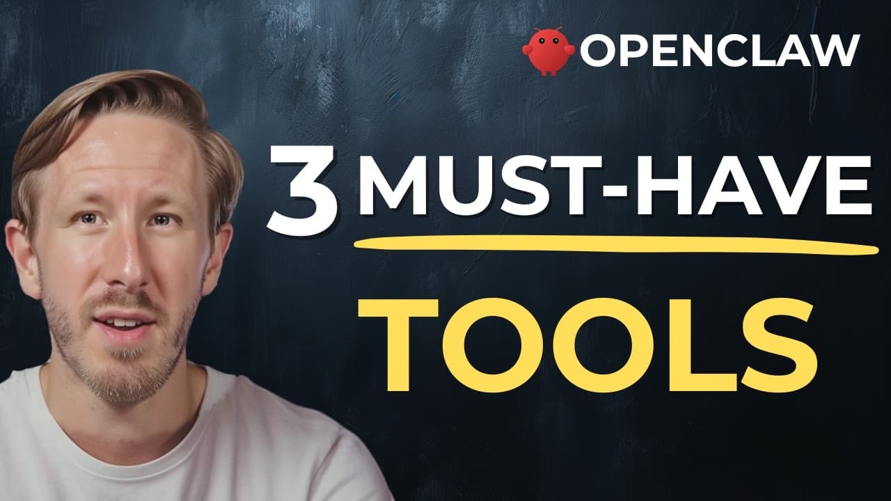 3 Tools That Make OpenClaw Actually Useful