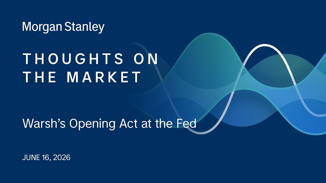 Warsh''s Opening Act at the Fed